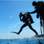 Aufbruch ins Ungewisse