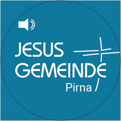 Jesus Gemeinde Pirna Predigten