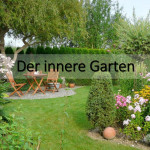 Der innere Garten