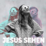 Jesus sehen - Die Gerechtigkeit und der Zorn von Jesus