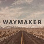 Waymaker - Der Ruf von Mose