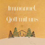 Immanuel - Gott mit uns
